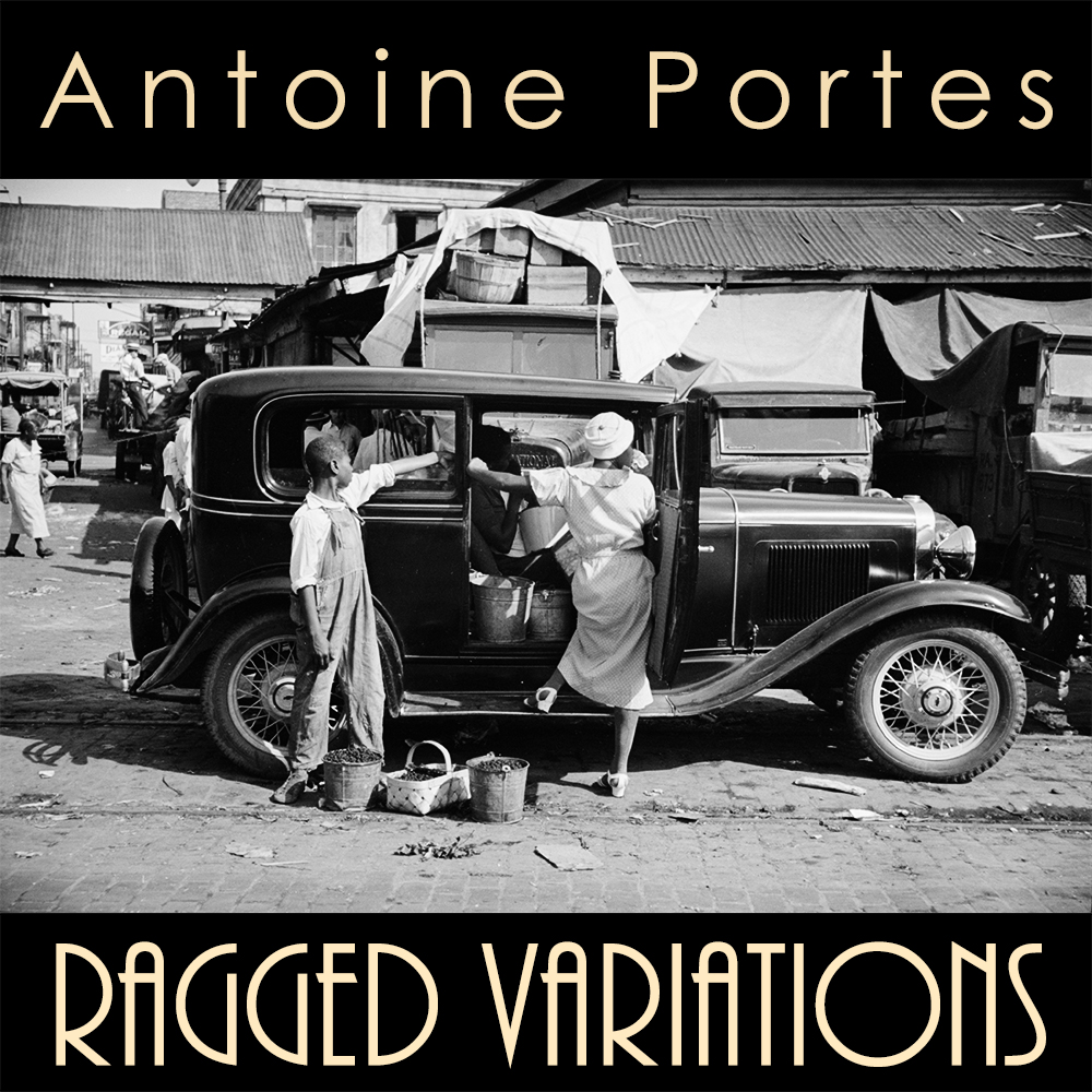 Antoine Portes | Ragged Variations (2021) — Front cover